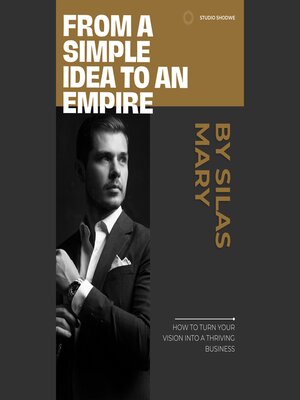 cover image of From a Simple Idea to an Empire